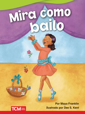 cover image of Mira cómo bailo (Watch Me Dance) Read-Along ebook